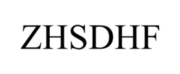 ZHSDHF