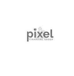 PIXEL FINANCIAL GROUP