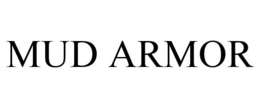MUD ARMOR