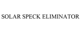 SOLAR SPECK ELIMINATOR