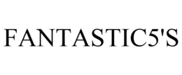 FANTASTIC5'S