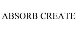 ABSORB CREATE