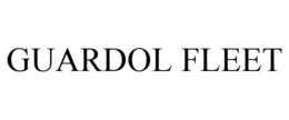 GUARDOL FLEET
