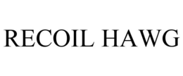 RECOIL HAWG