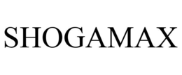 SHOGAMAX