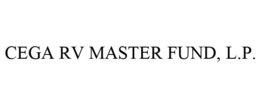 CEGA RV MASTER FUND, L.P.