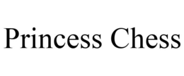 PRINCESS CHESS
