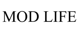 MOD LIFE