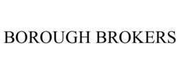 BOROUGH BROKERS