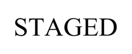 STAGED