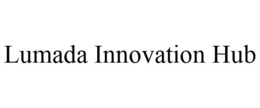 LUMADA INNOVATION HUB