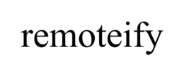 REMOTEIFY