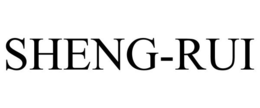 SHENG-RUI