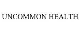UNCOMMON HEALTH