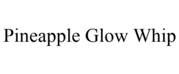 PINEAPPLE GLOW WHIP