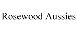 ROSEWOOD AUSSIES