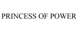 PRINCESS OF POWER