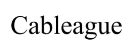 CABLEAGUE