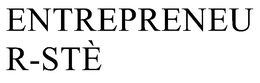 ENTREPRENEUR-STÈ