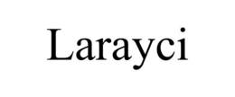 LARAYCI