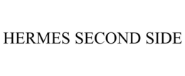 HERMES SECOND SIDE