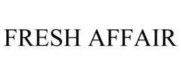 FRESH AFFAIR