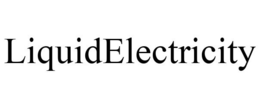 LIQUIDELECTRICITY
