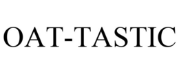 OAT-TASTIC