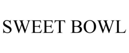 SWEET BOWL