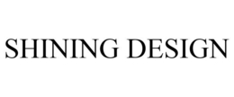 SHINING DESIGN