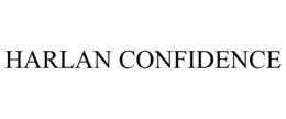 HARLAN CONFIDENCE