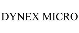 DYNEX MICRO