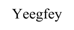 YEEGFEY