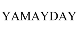 YAMAYDAY