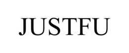 JUSTFU