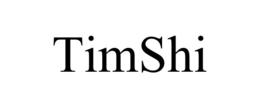 TIMSHI