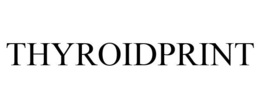 THYROIDPRINT