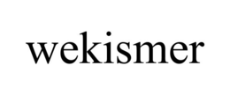 WEKISMER