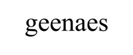 GEENAES