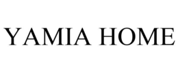 YAMIA HOME