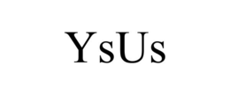 YSUS