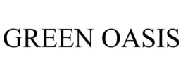 GREEN OASIS
