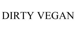 DIRTY VEGAN