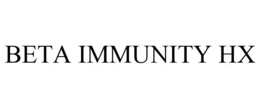 BETA IMMUNITY HX