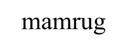 MAMRUG