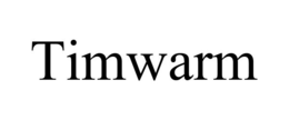 TIMWARM