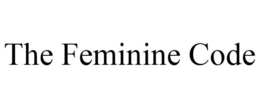 THE FEMININE CODE