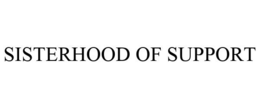 SISTERHOOD OF SUPPORT