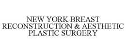NEW YORK BREAST RECONSTRUCTION & AESTHETIC PLASTIC SURGERY