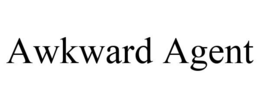AWKWARD AGENT